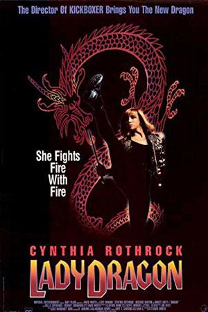 Lady Dragon - Cynthia Rothrock